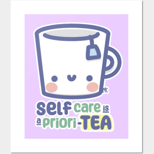 self care is a prori-tea Posters and Art